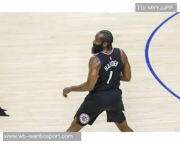 哈登坦言快船现状艰难自信不足难以引领球队前行